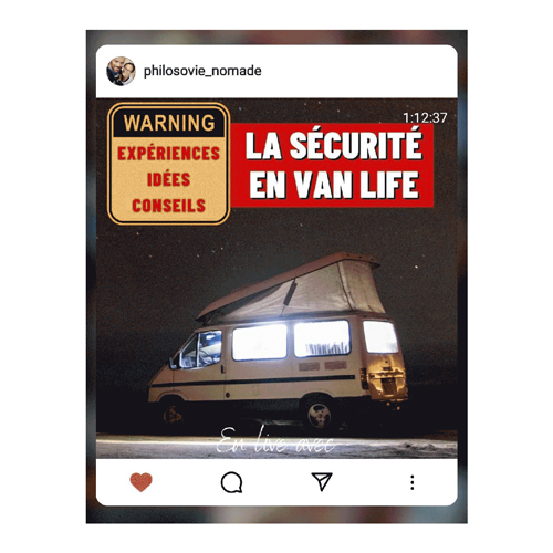 Interview en direct sur Instagram organisé par philosovie nomade sur le thème La Sécurité en vanlife ?
